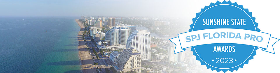 Entries Being Accepted for the 2023 Journalism Sunshine State Awards Competition